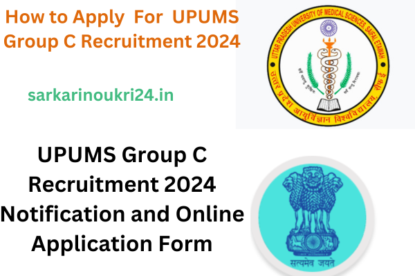UPUMS Group C Recruitment 2024 Notification and Online Application Form