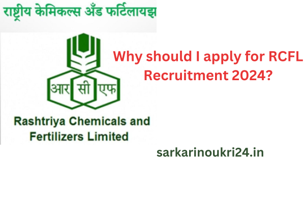 Rcfl Recruitment 2024 Rashtriya Chemicals and Fertilizers Limited Alert And Apply Online Now